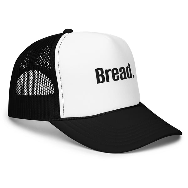 Bread Foam trucker hat